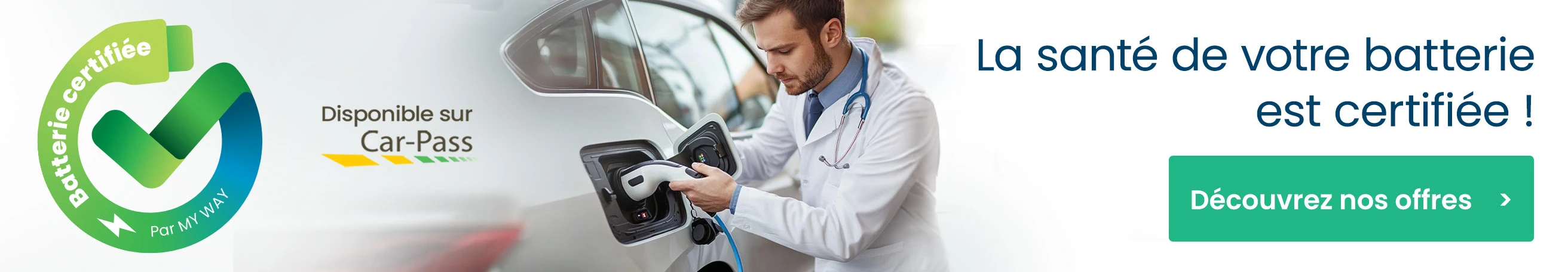 My Way Batterie certifiée